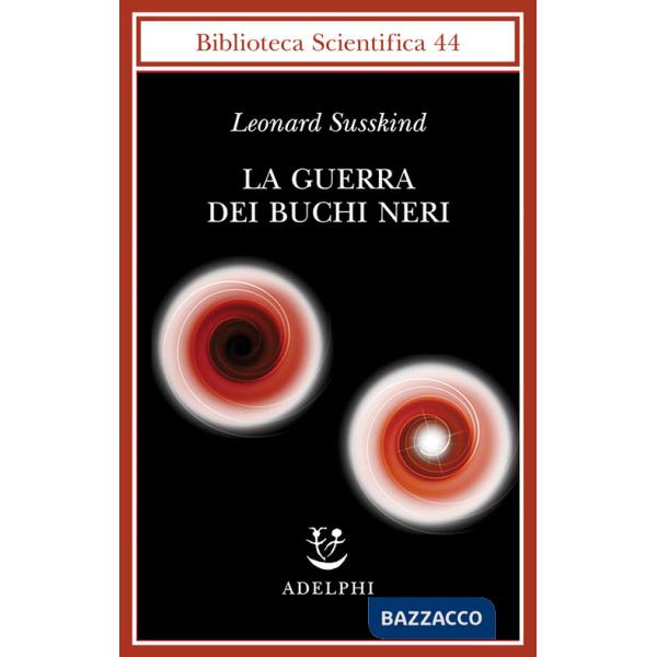 Guerra dei buchi neri (La)