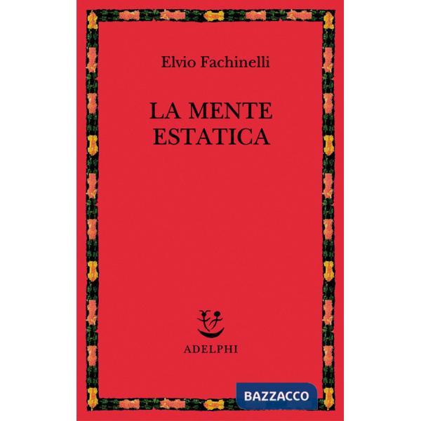 Mente estatica (La)