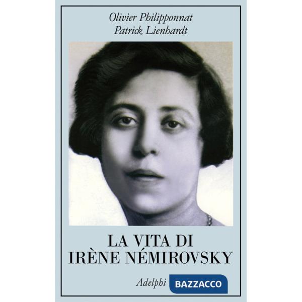 Vita di Irène Némirovsky (La)