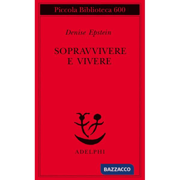 Sopravvivere e vivere. Conversazioni con Clémence Boulouque