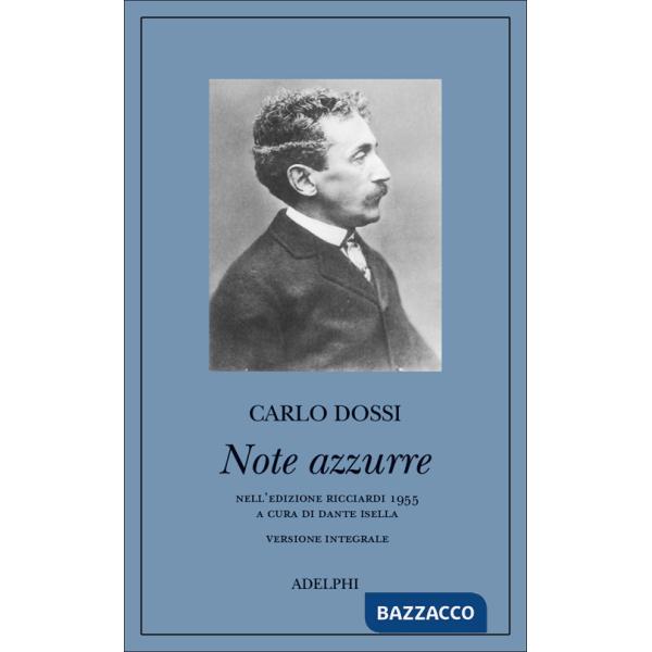 Note azzurre. Nella versione integrale dell'edizione Ricciardi 1955