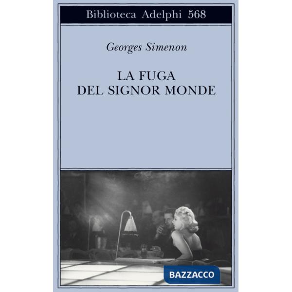 Fuga del signor Monde (La)