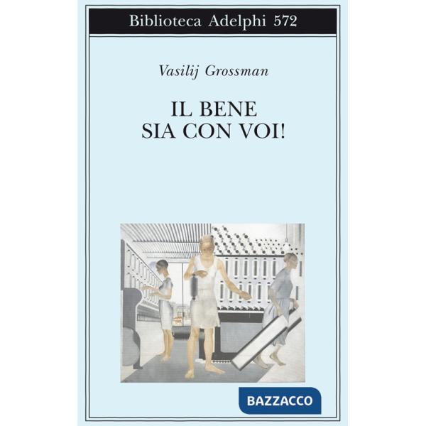 Bene sia con voi! (Il)