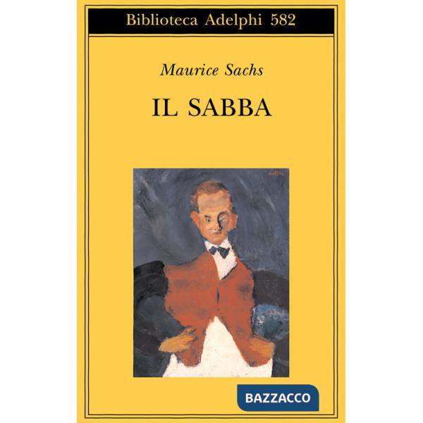 Sabba. Ricordi di una giovinezza burrascosa (Il)