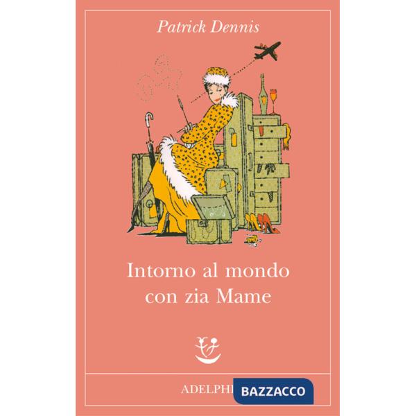 Intorno al mondo con zia Mame