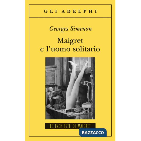 Maigret e l'uomo solitario