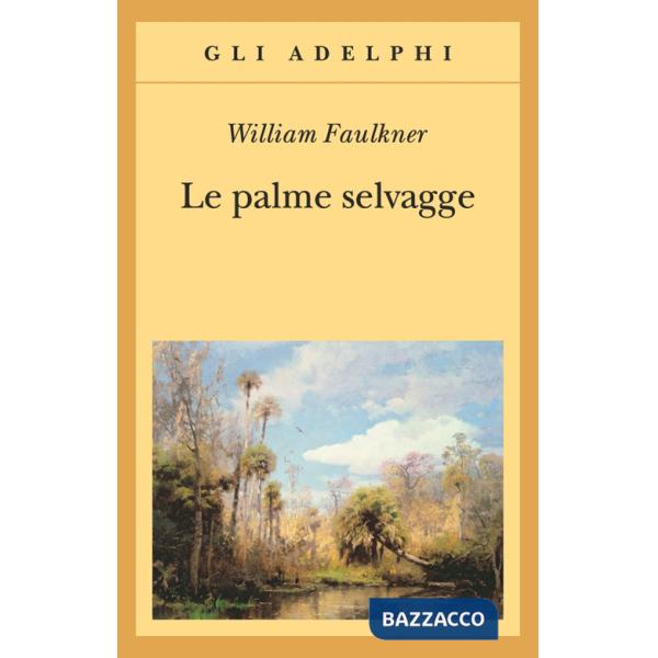 Palme selvagge (Le)