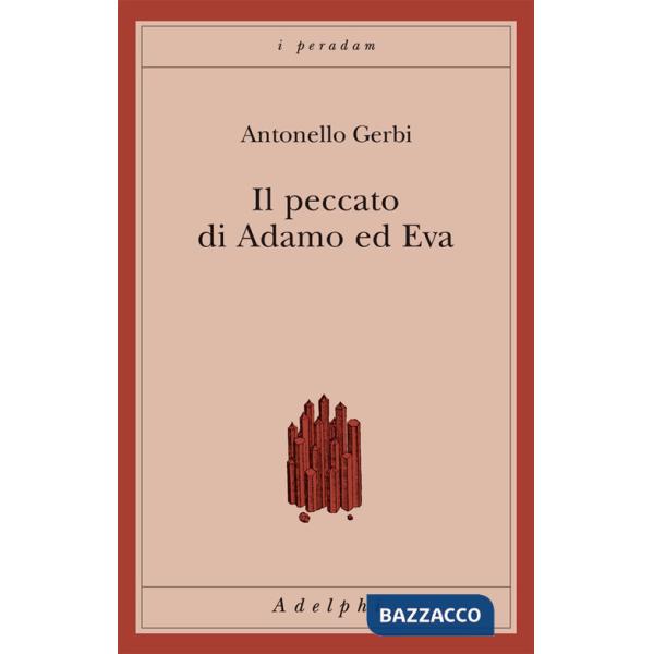 Peccato di Adamo e Eva. Storia della ipotesi di Beverland (Il)