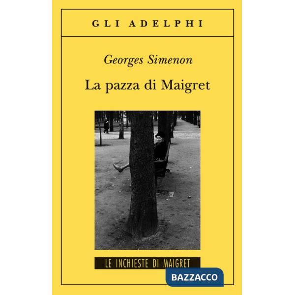 Pazza di Maigret (La)