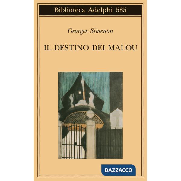 Destino dei Malou (Il)