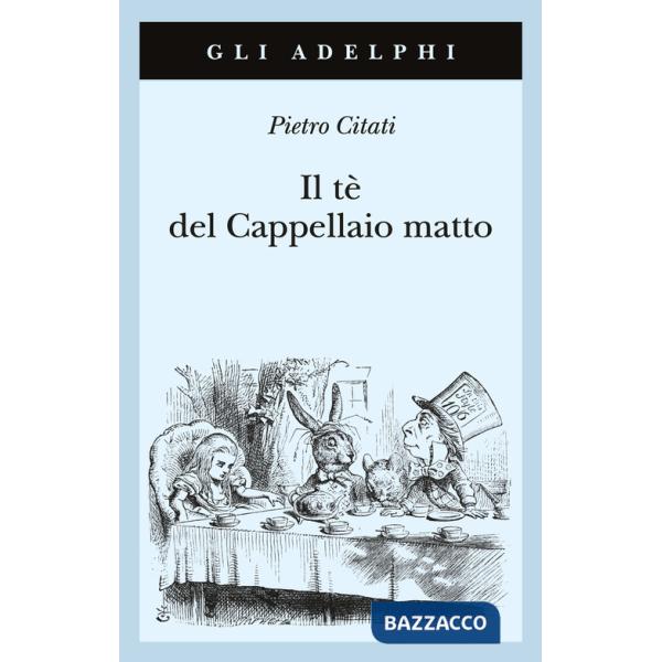 Tè del Cappellaio matto (Il)