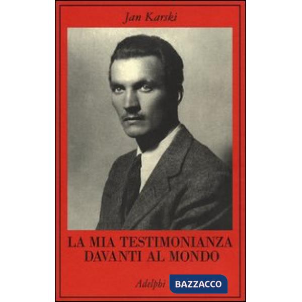 Mia testimonianza davanti al mondo (La)