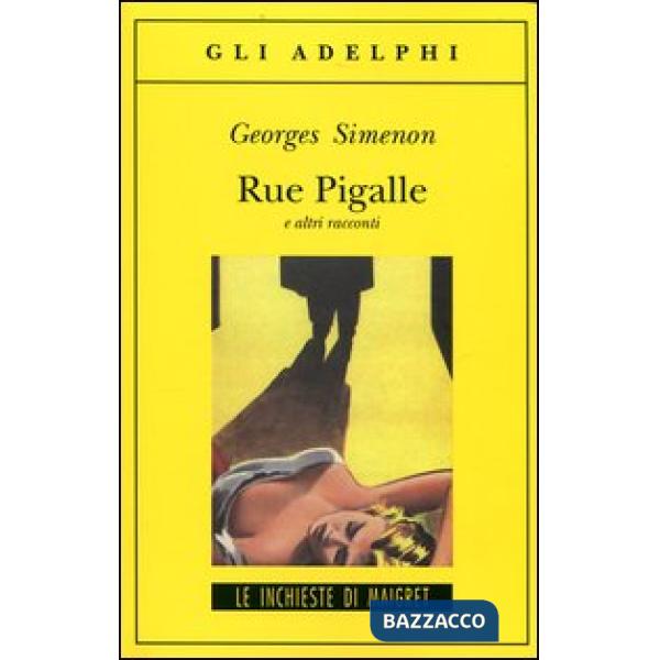 Rue Pigalle e altri racconti