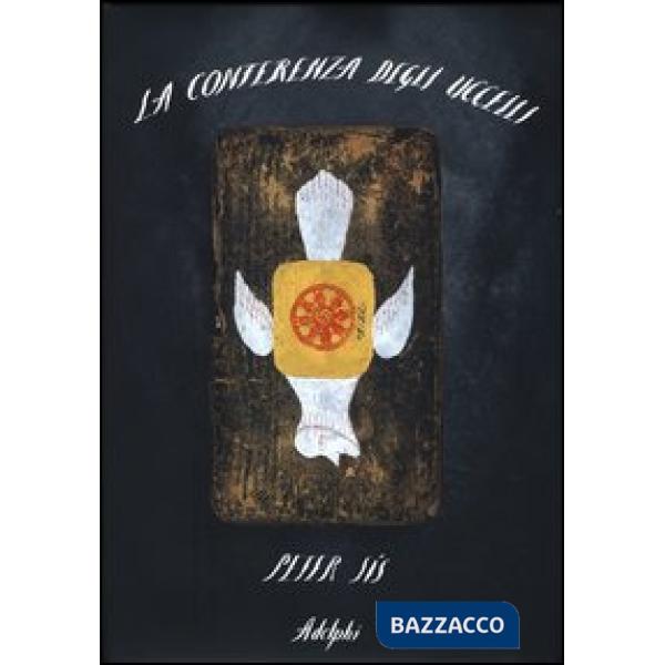 Conferenza degli uccelli. Ediz. illustrata (La)