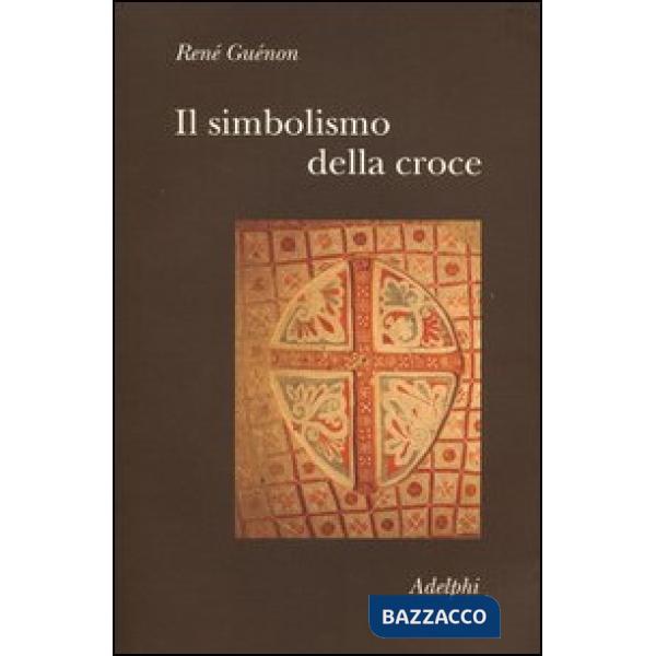 Simbolismo della croce (Il)