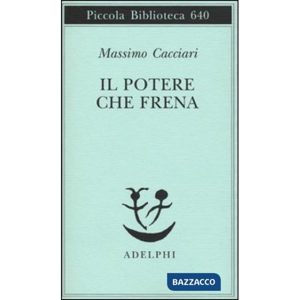 Potere che frena (Il)