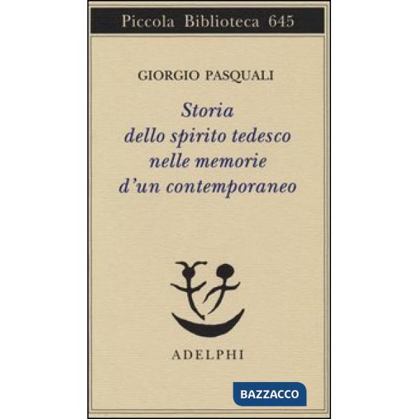 Storia dello spirito tedesco nelle memorie d'un contemporaneo