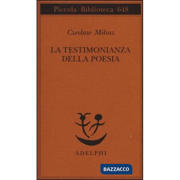 Testimonianza della poesia (La)