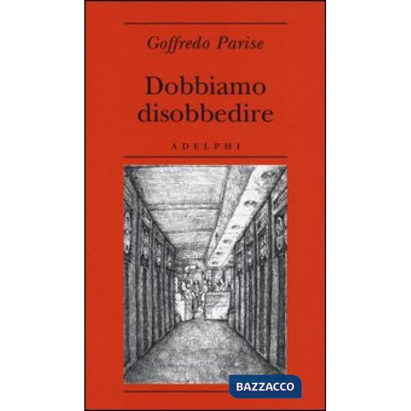 Dobbiamo disobbedire