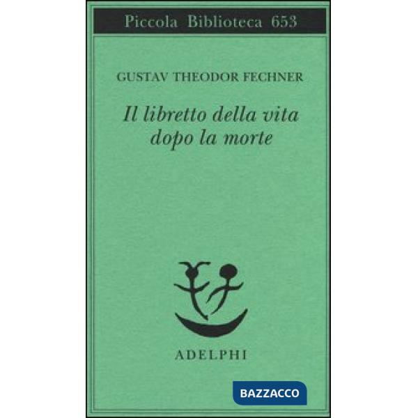 Libretto della vita dopo la morte (Il)