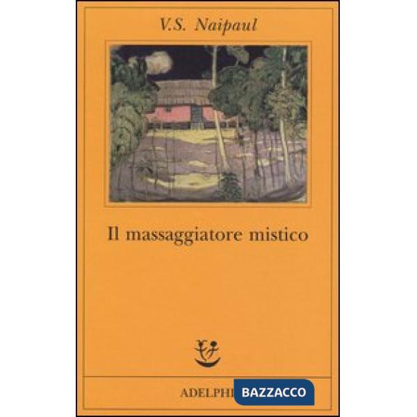 Massaggiatore mistico (Il)