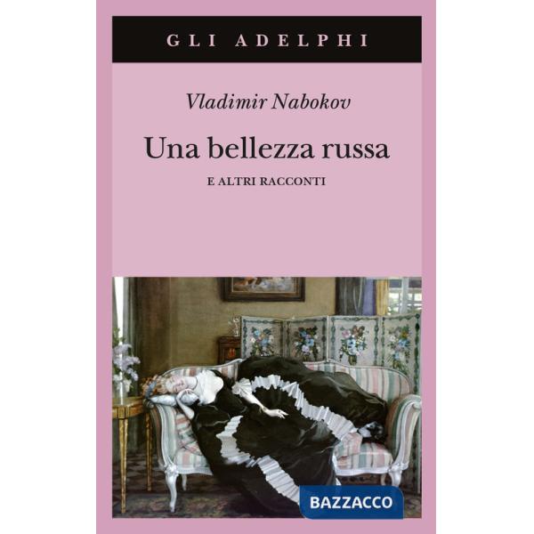 Bellezza russa e altri racconti (Una)