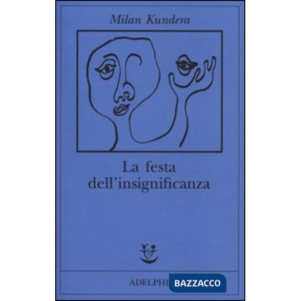 Festa dell'insignificanza (La)