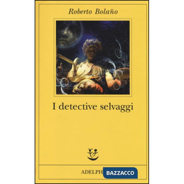 Detective selvaggi (I)
