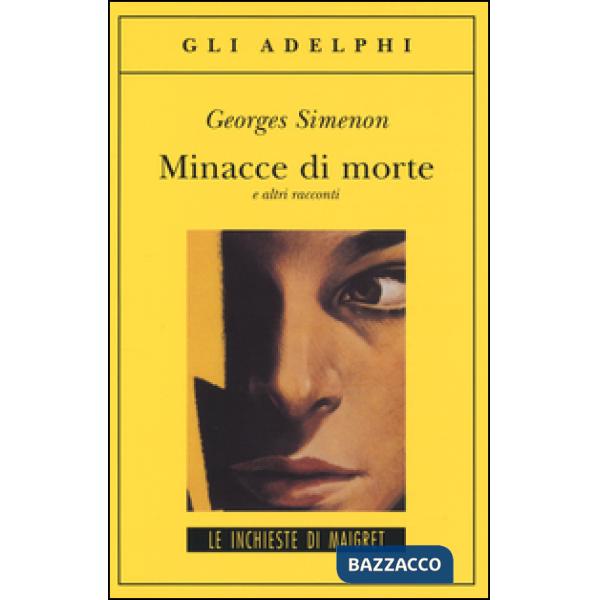 Minacce di morte e altri racconti