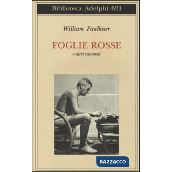 Foglie rosse e altri racconti
