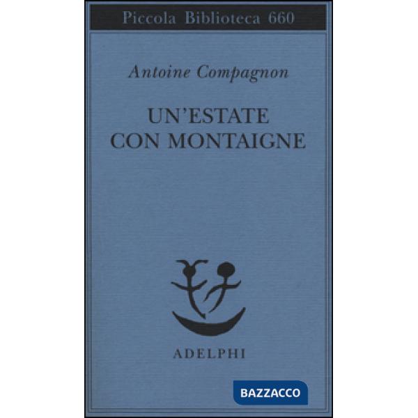 Estate con Montaigne (Un')