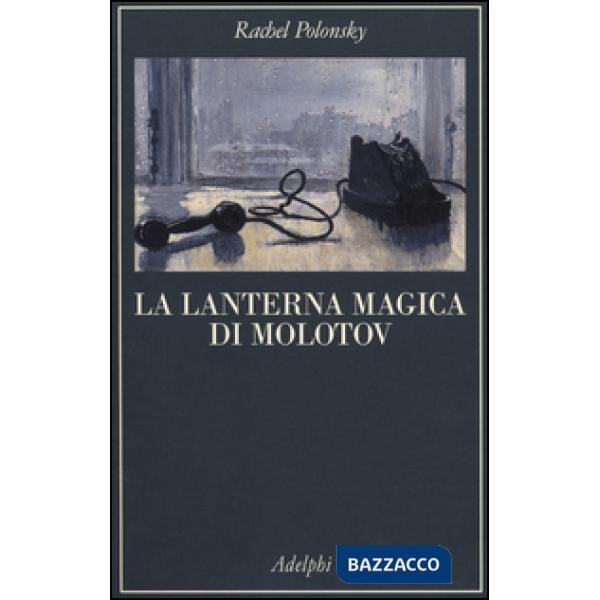 Lanterna magica di Molotov. Viaggio nella storia della Russia (La)