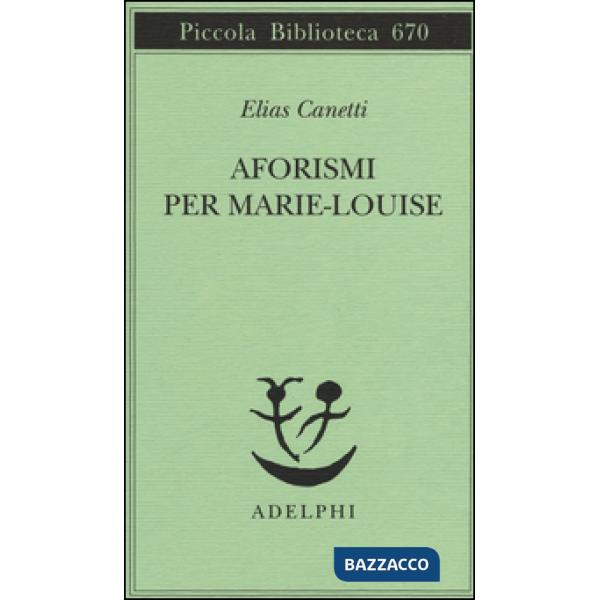 Aforismi per Marie-Louise