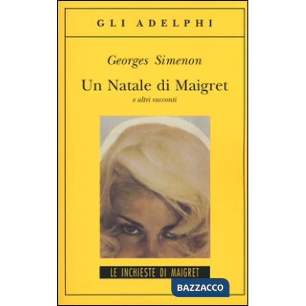 Natale di Maigret e altri racconti (Un)