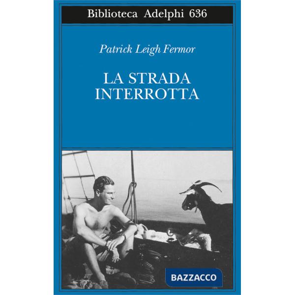 Strada interrotta (La)