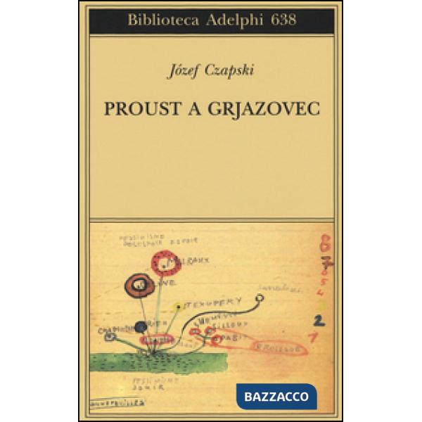 Proust a Grjazovec. Conferenze clandestine