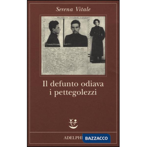 Defunto odiava i pettegolezzi (Il)