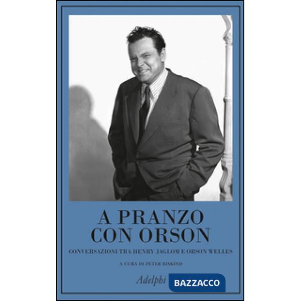 A pranzo con Orson