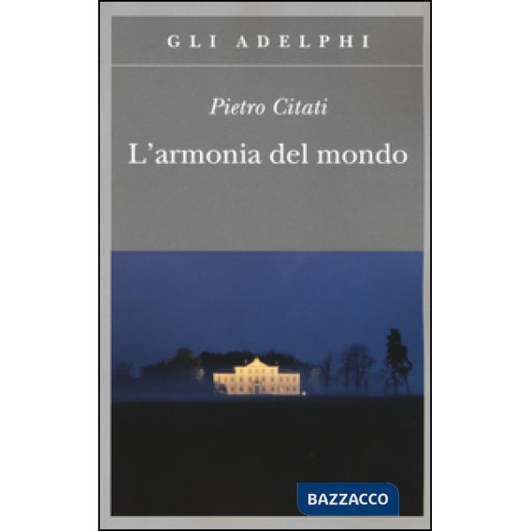 Armonia del mondo. Miti di oggi (L')