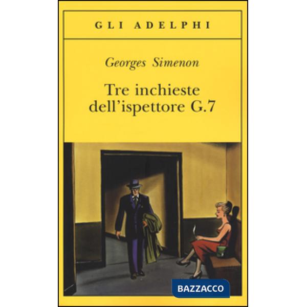 Tre inchieste dell'ispettore G.7