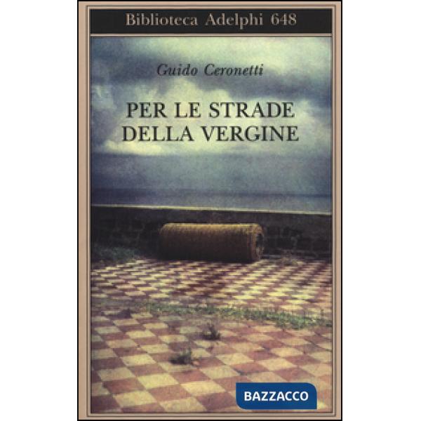 Per le strade della Vergine