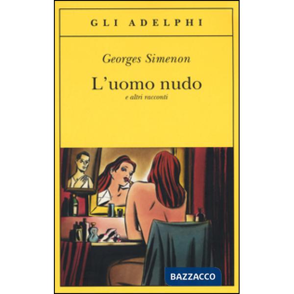 Uomo nudo e altri racconti (L')