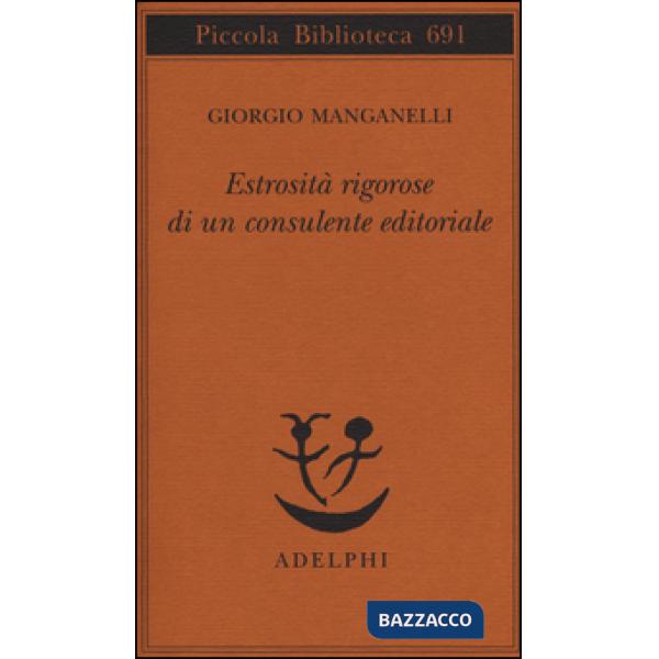 Estrosità rigorose di un consulente editoriale