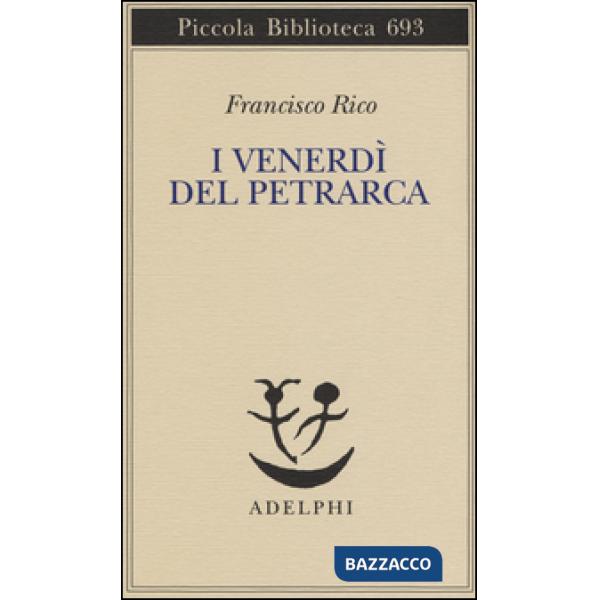 Venerdì del Petrarca (I)