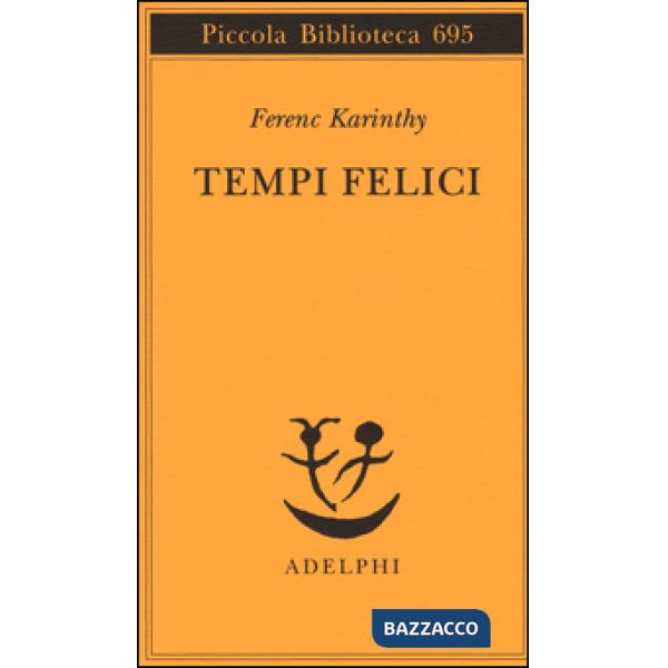 Tempi felici