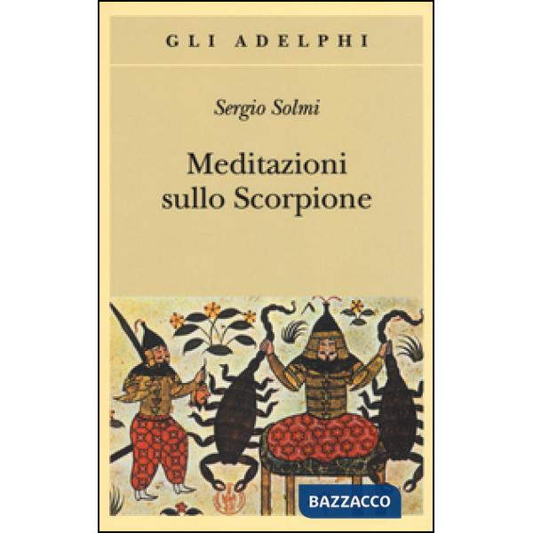 Meditazioni sullo Scorpione e altre prose