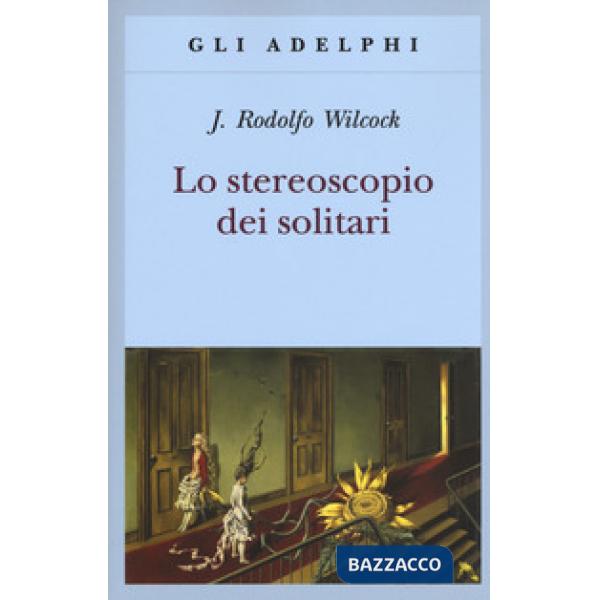 Stereoscopio dei solitari (Lo)