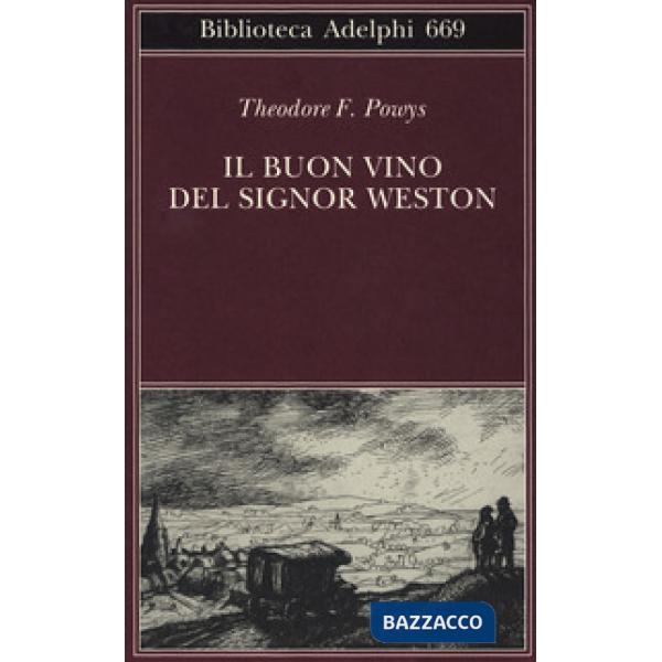 Buon vino del signor Weston (Il)