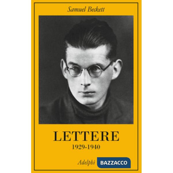 Lettere. Vol. 1: 1929-1940