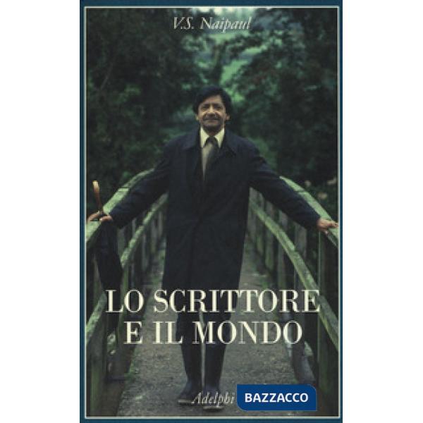 Scrittore e il mondo (Lo)